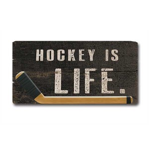Wall Sign | Hockey is Life